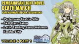 PERTEMUAN SATOU DENGAN KSATRIA SIHIR - PEMBAHASAN LN DEATH MARCH VOLUME 6 PART 1