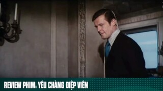 REVIEW PHIM: “ YÊU CHÀNG ĐIỆP VIÊN “ ( Phần 8 ) #reviewphimhaynhat