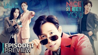 Nice to Not Meet You (얄미운 사랑) Ep 1 Sub Indo!
