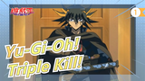[Yu-Gi-Oh!] Phân cảnh kinh điển của Yusei Fudo - Triple Kill!!!_1