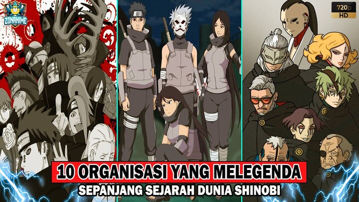 10 ORGANISASI YANG MELEGENDA SEPANJANG SEJARAH DUNIA SHINOBI - [Naruto/Boruto]