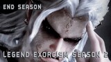 Legend of Exorcism Season 2 Episode 10-13 [END Alur Cerita]