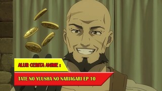 PERSIAPAN UNTUK CLASS UP | ALUR CERITA ANIME TATE NO YUUSHA EPISODE 10