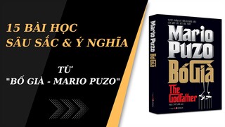 15 Bài Học Sâu Sắc và Ý Nghĩa Từ "Bố Già" - Mario Puzo