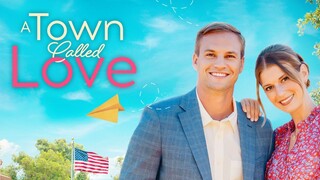 A Town Called Love (2023) | Romance | Western Movie