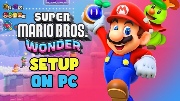 Super Mario Bros Wonder YUZU Setup Guide for PC