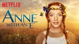 Anne with an E: Season 1 Episode 1