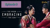 THE MOON EMBRACING THE SUN Episode 9 Tagalog Dubbed