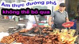 Gà nướng – cút nướng vỉa hè những món ẩm thực đường phố Việt Nam không thể bỏ qua