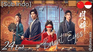 [Sub Indo] Bright Eyes – Eps. 24 End (2025)