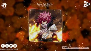 FairyTail Remix - Quang Nhật Remix | Nhạc Hội Pháp sư  hot tiktok  | Hyouka TV