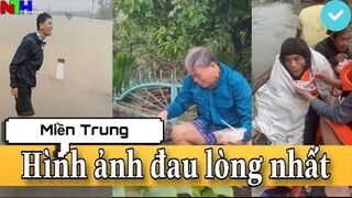 Những Hình Ảnh Xót Xa  Mùa Lũ 2020 | Thương lắm miền Trung Ơi