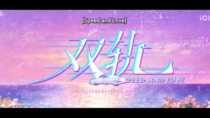 Speed and Love- Episode 2 (Eng Sub)