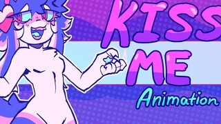 Kiss Me- animation meme