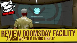 GTA Online Indonesia - Review DOOMSDAY FACILITY dan Semua Fiturnya