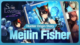 [Solo Leveling:ARISE] Hunter Origin Story: Meilin Fisher