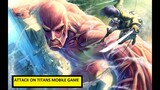 Top 10 Attack On Titan Games For Android and IOS 2022