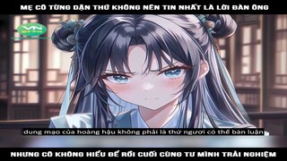 Review Truyện: Mẹ cô từng dặn thứ không nên tin nhất là lời đàn ông, nhưng cô không hiểu để rồi cuối