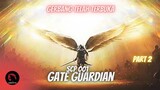 SANG MALAIKAT KELUAR DARI GERBANG | Scp 001 Gate Guardian | Part 2