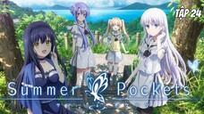 Summer Pockets - Tập 24 [Việt sub]