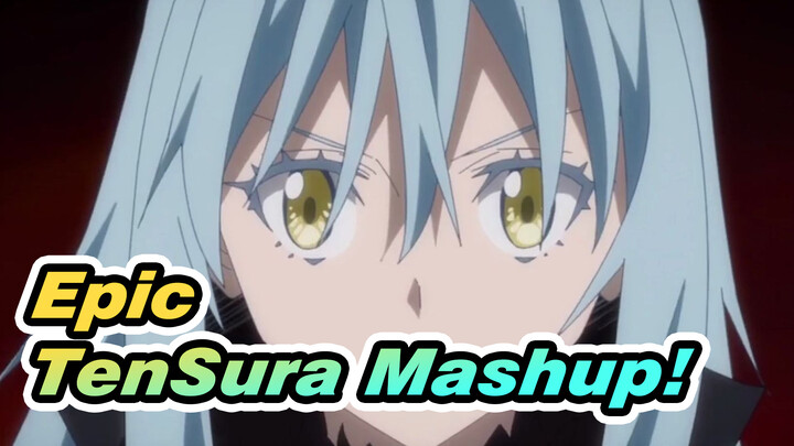 Epic TenSura Mashup!