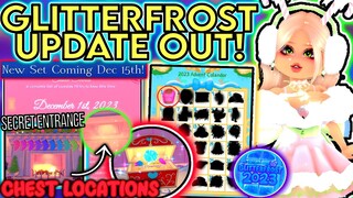 ALL CHESTS IN THE GLITTERFROST UPDATE & EVERYTHING TO KNOW! WINTER HALO GIVEAWAY! ROBLOX Royale High