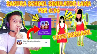 TUTORIAL/CARA DOWNLOAD SAKURA SCHOOL SIMULATOR VERSI LAMA - SAKURA SCHOOL SIMULATOR VER 0.96