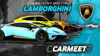 Lamborghini CARMEET| Car Parking Multiplayer