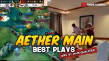 🟧 THE BEST PLAYS OF AETHER MAIN DURING MPL S7 QUALIFIERS