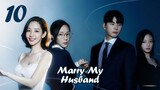 Marry My Husband (2024) - Episode 10 [English Subtitles]