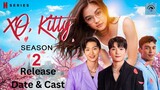 XO Kitty Season 2 Release Date and Cast