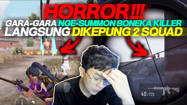 HOROR !! GARA - GARA SUMMON BONEKA KILLER ?! LANGSUNG KENA KEPUNG 2 SQUAD !! - PUBG MOBILE INDONESIA