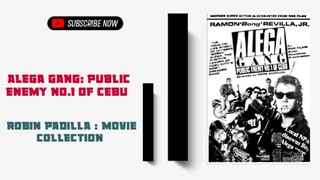 Alega Gang: Public Enemy No.1 of Cebu | 1988 ‧ Action | Robin Padilla Movie Collection