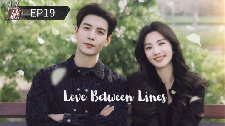 L0VE B3TWEEN L1NES EP19 (INDOSUB)
