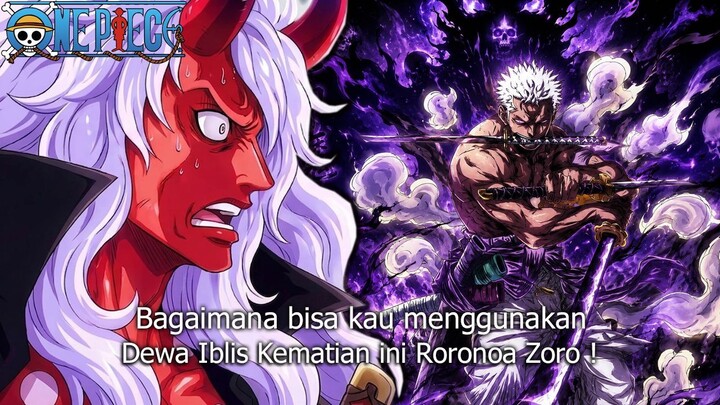 FULL REVIEW ONE PIECE 1182 - DEWA IBLIS KEMATIAN ZORO AKHIRNYA BANGKIT! PUNCAK KEKUATAN BARU ZORO