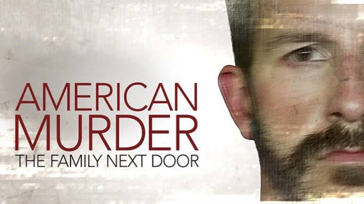 American Murder: The Family Next Door