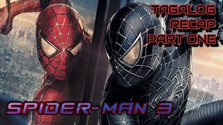 SPIDER-MAN 3 | TAGALOG RECAP PART ONE | Juan's Viewpoint Movie Recaps