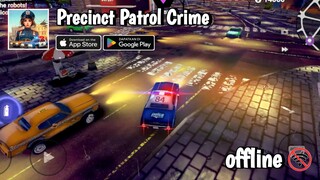 Precinct Patrol Crime ~ Game Android Offline ~ Gameplay Indonesia🔥