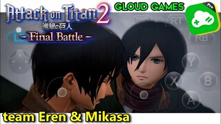 Attack On Titan 2 Di Android Gloud Games Team Eren Dan Mikasa