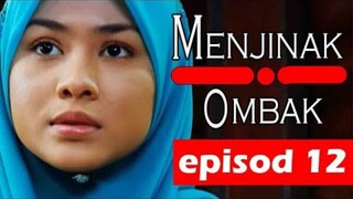 [FULL] Menjinak Ombak - Episod 12