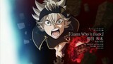Black Clover Opening 4 (Guess Who is Back)