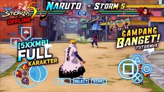 DOWNLOAD! Game NARUTO Ultimate Ninja Storm 5 PPSSPP Android Offline | Size Kecil FULL KARAKTER MOD