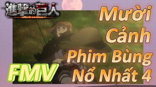 [Đại Chiến Titan] FMV |Mười Cảnh Phim Bùng Nổ Nhất 4