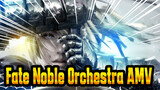 Noble Orchestra | Fate Series