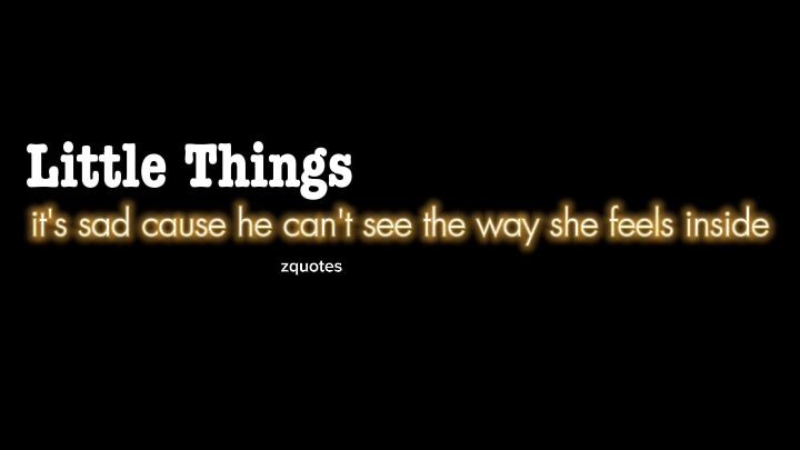 little things(lyrics)