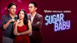 SUGAR BABY || EPS 2 (SUGAR DADDY KW)