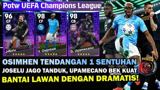 ADA POTW UCL! OSIMHEN JAGO TEMBAK , JOSELU JAGO TANDUK, UPAMECANO BEK KUAT! BANTAI LAWAN DRAMATIS!