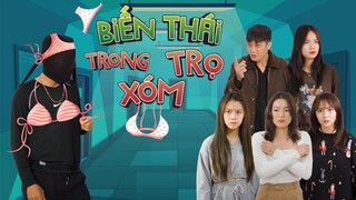BIẾN THÁI TRONG XÓM TRỌ | Đại Học Du Ký Phần 285 | Phim Hài Hước Sinh Viên Hay Nhất Gãy TV