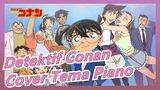 [Detektif Conan | Animenz] Cover Tema Piano