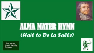 De La Salle ALMA MATER Hymn